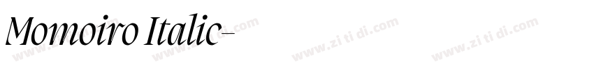 Momoiro Italic字体转换 Momoiro Italic字体转换